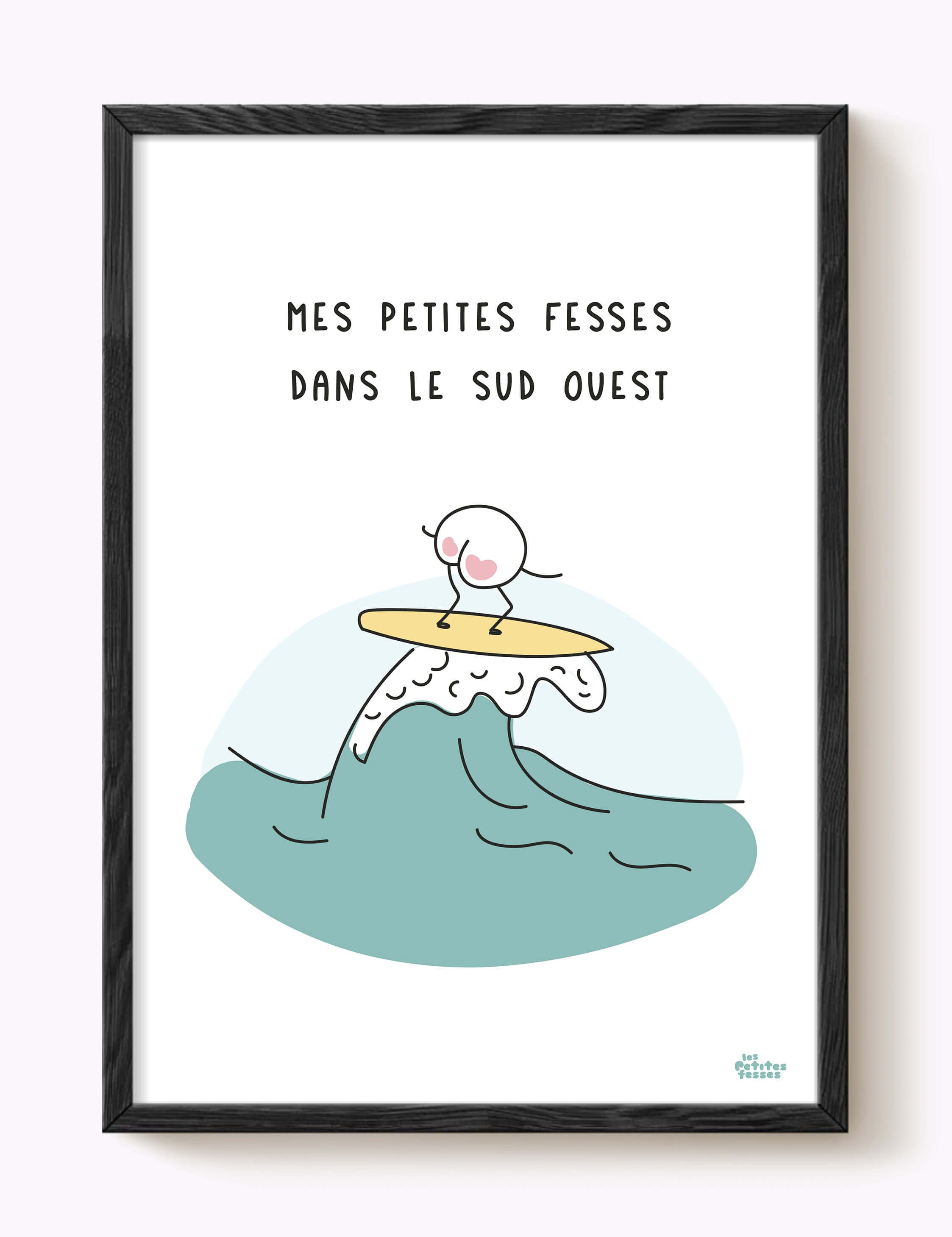 Affiche mes petites fesses dans le sud ouest
