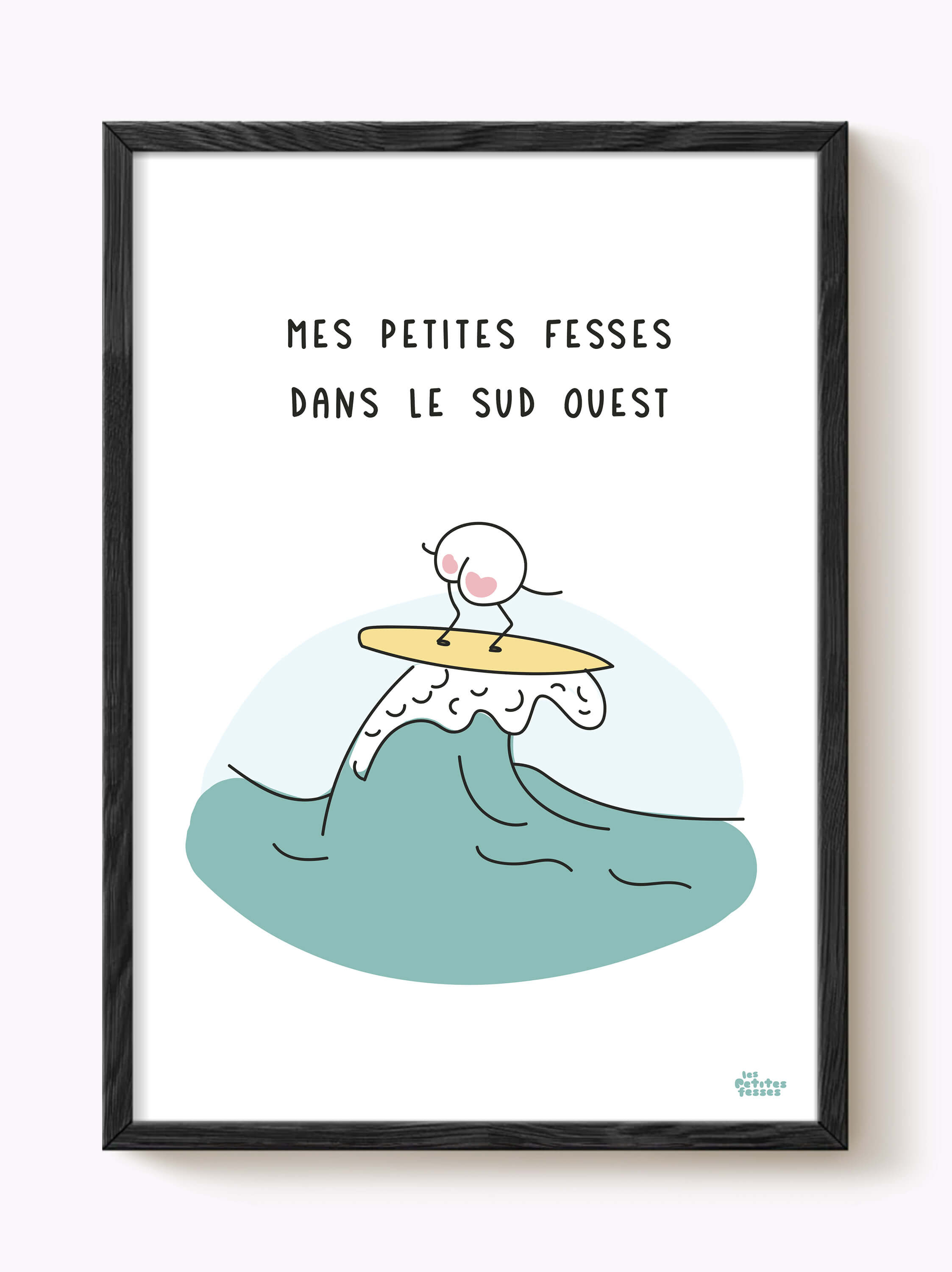 Affiche mes petites fesses dans le sud ouest