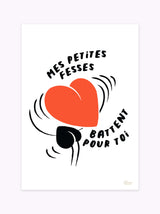 Affiche Mes petites fesses battent pour toi